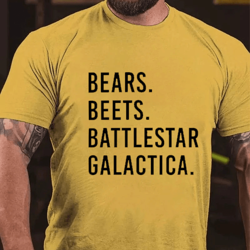 Maturelion Bears Beets Battlestar Galactica Cotton T-Shirt