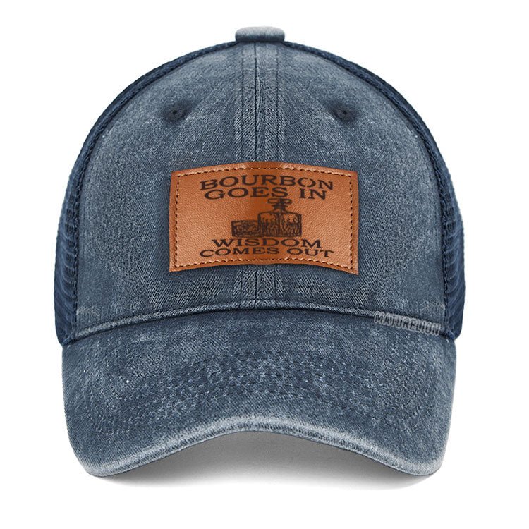 Maturelion Bourbon Goes In Wisdom Comes Out Leather Patch Cap