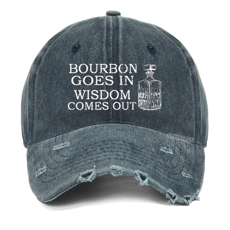 Maturelion Bourbon Goes In Wisdom Comes Out Washed Vintage Cap