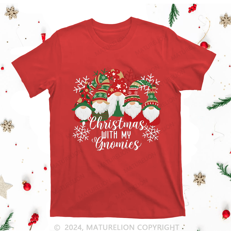 Maturelion Christmas T-Shirt With My Gnomies Women T-Shirt