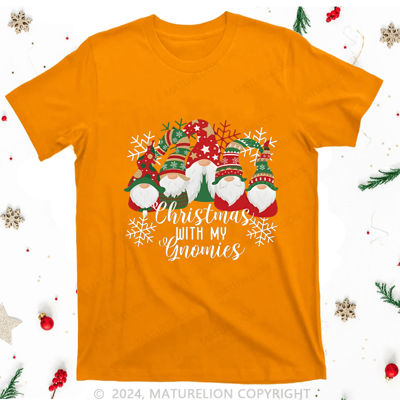 Maturelion Christmas T-Shirt With My Gnomies Women T-Shirt