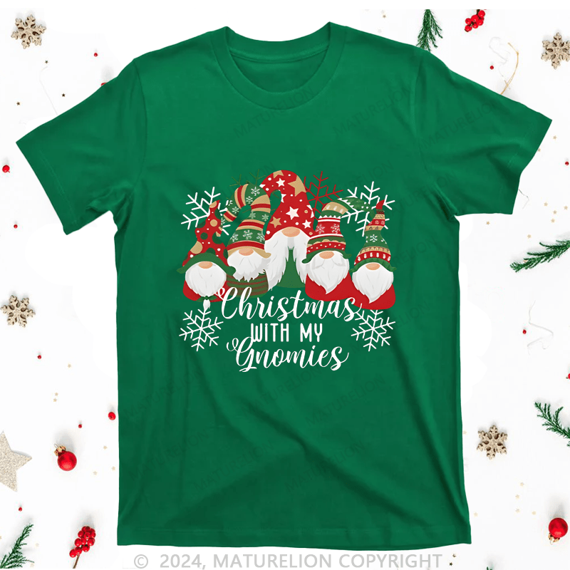 Maturelion Christmas T-Shirt With My Gnomies Women T-Shirt