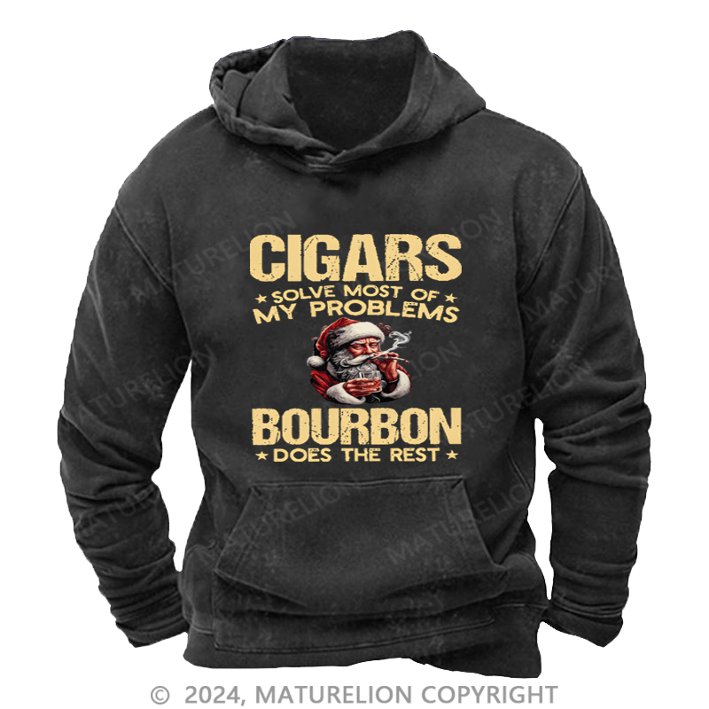 Maturelion Christmas Hoodie Cigars Solve Most Of My Problems Bourbon Does The Rest Custom Hoodie