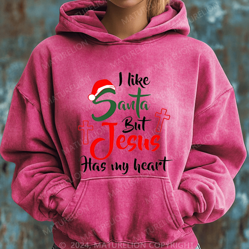 Maturelion Christmas Hoodie I Like Santa but Jesus Has My Heart Women Hoodie