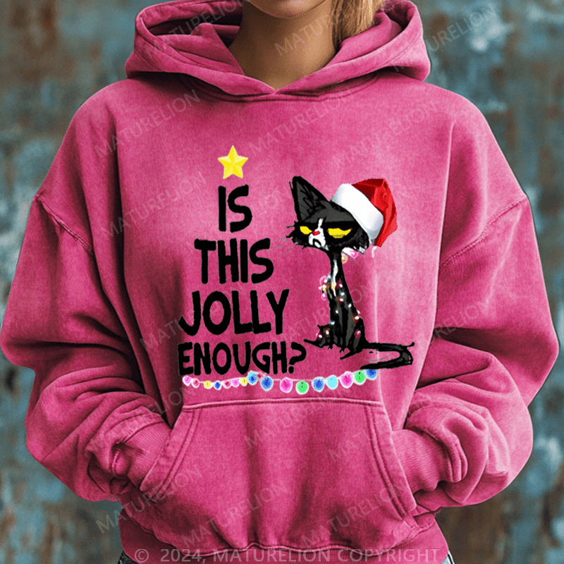 Maturelion Christmas Hoodie Is This Jolly Enough Women Hoodie