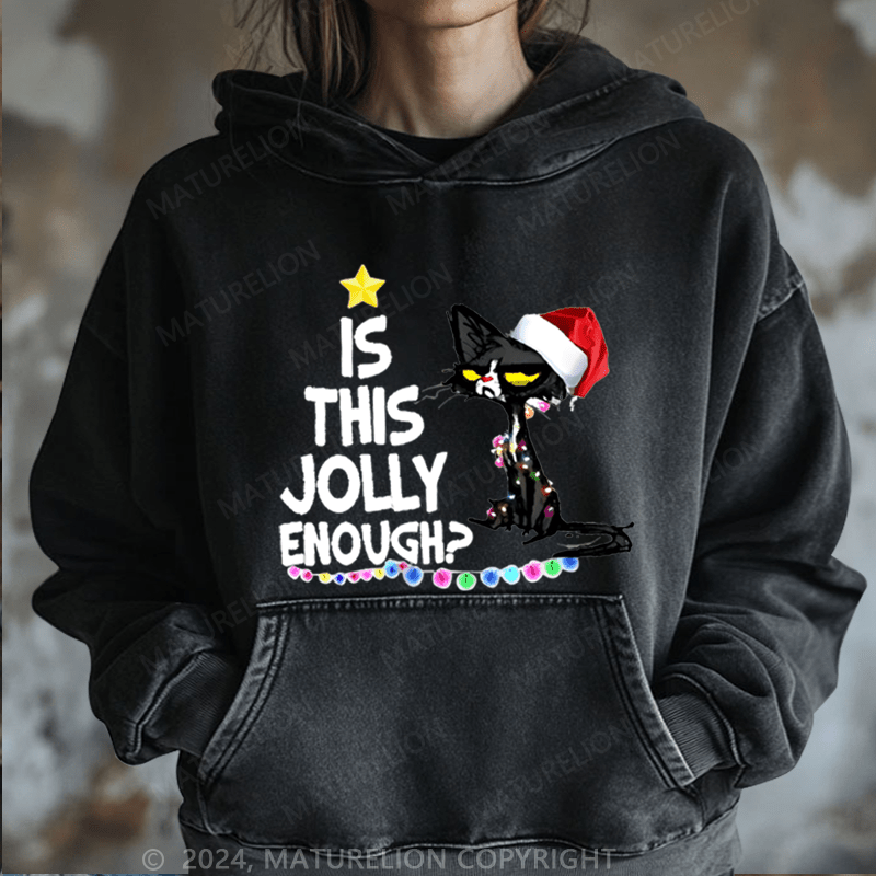 Maturelion Christmas Hoodie Is This Jolly Enough Women Hoodie