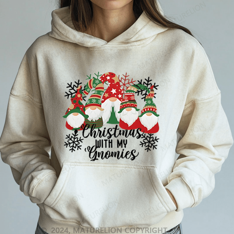 Maturelion Christmas Hoodie With My Gnomies Women Hoodie