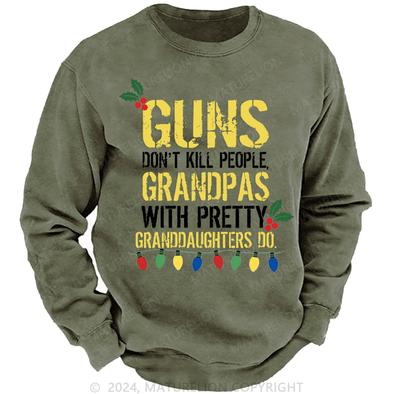 Maturelion Christmas Sweatshirt Guns Don't Kill People Grandpas Do Custom Sweatshirt