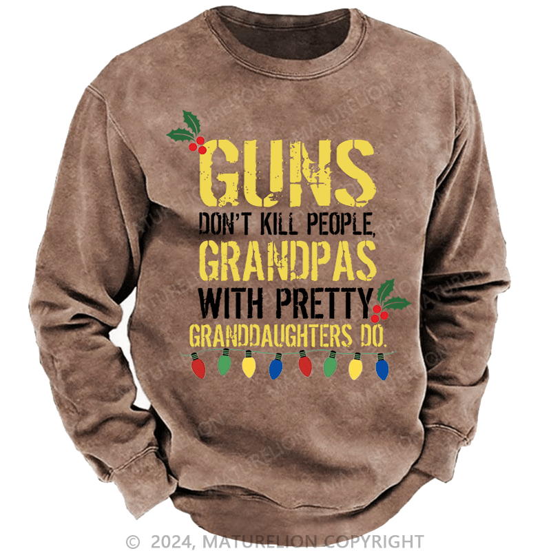 Maturelion Christmas Sweatshirt Guns Don't Kill People Grandpas Do Custom Sweatshirt