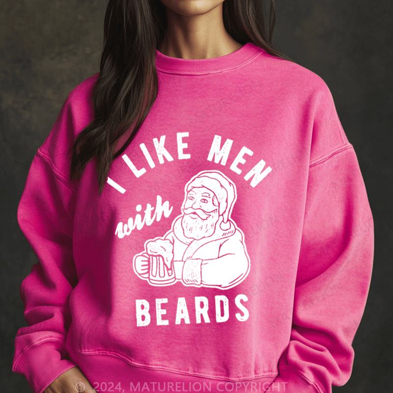 Maturelion Christmas Sweatshirt I Like Men Beards Women Sweatshirt