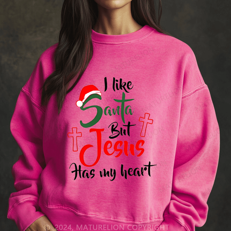 Maturelion Christmas Sweatshirt I Like Santa but Jesus Has My Heart Women Sweatshirt