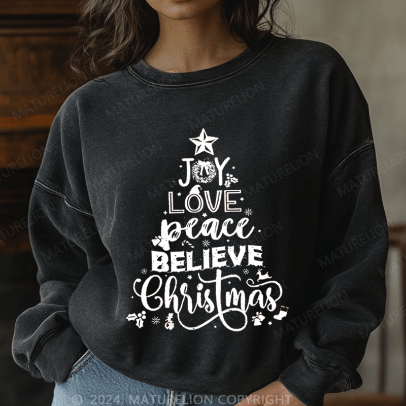 Maturelion Christmas Sweatshirt Joy Love Peace Believe Christmas Women Sweatshirt