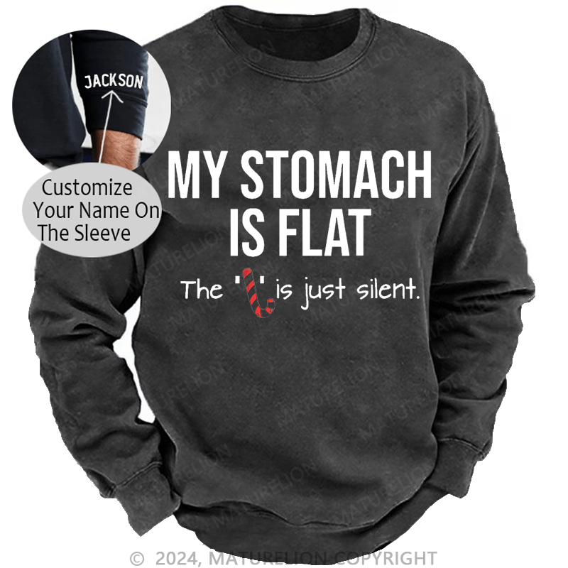 Maturelion Christmas Sweatshirt My Stomach Is Flat The L Is Just Silent Funny Custom Sweatshirt