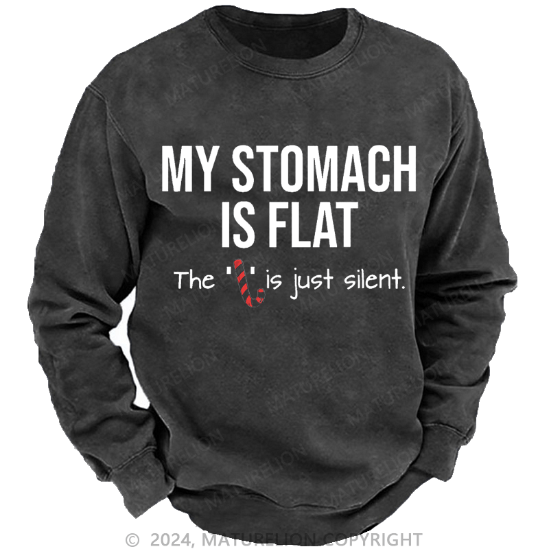 Maturelion Christmas Sweatshirt My Stomach Is Flat The L Is Just Silent Funny Custom Sweatshirt