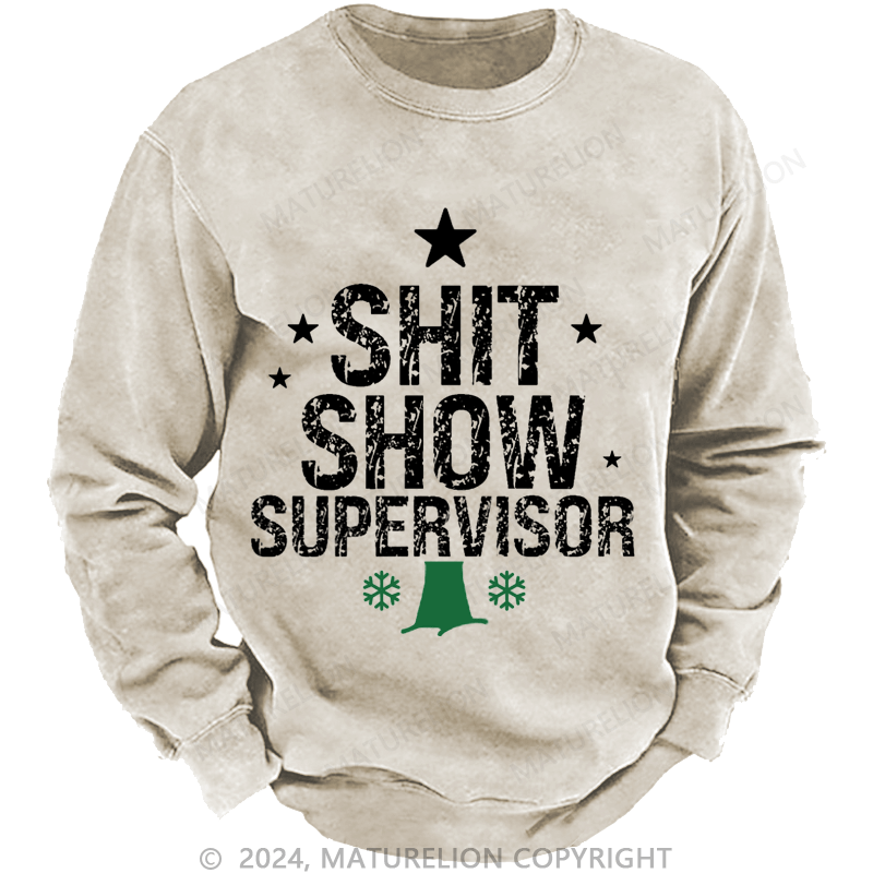 Maturelion Christmas Sweatshirt Sht Show Supervisor Custom Sweatshirt