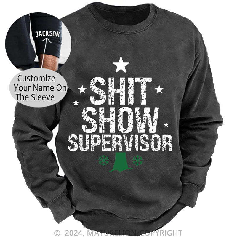 Maturelion Christmas Sweatshirt Sht Show Supervisor Custom Sweatshirt