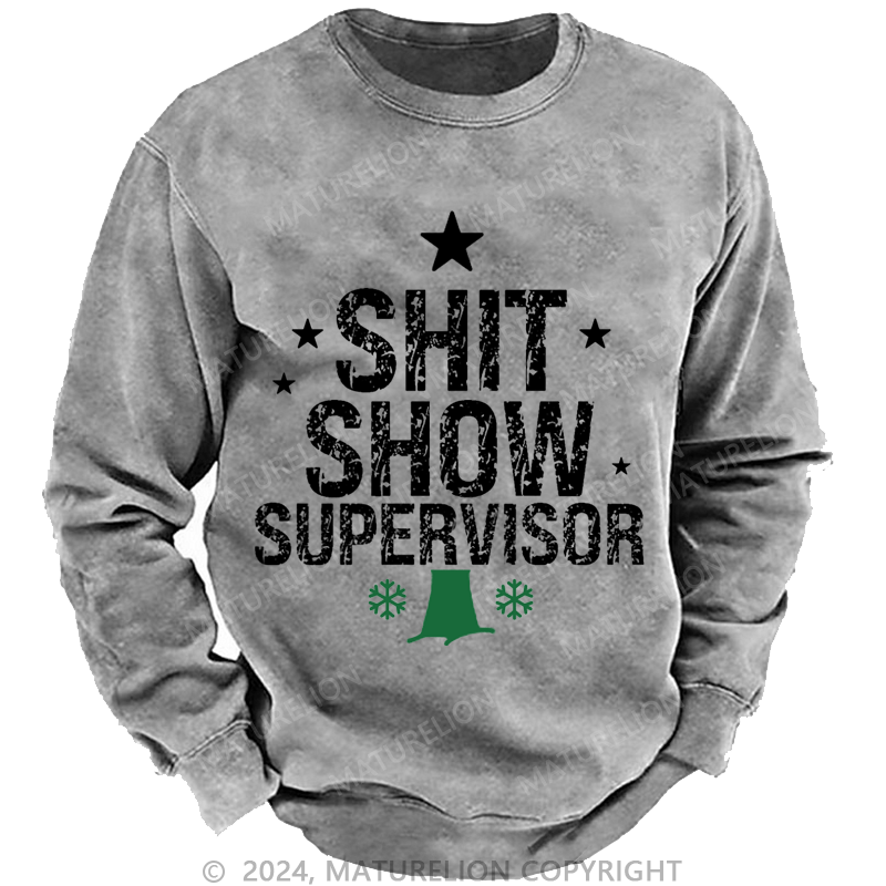 Maturelion Christmas Sweatshirt Sht Show Supervisor Custom Sweatshirt