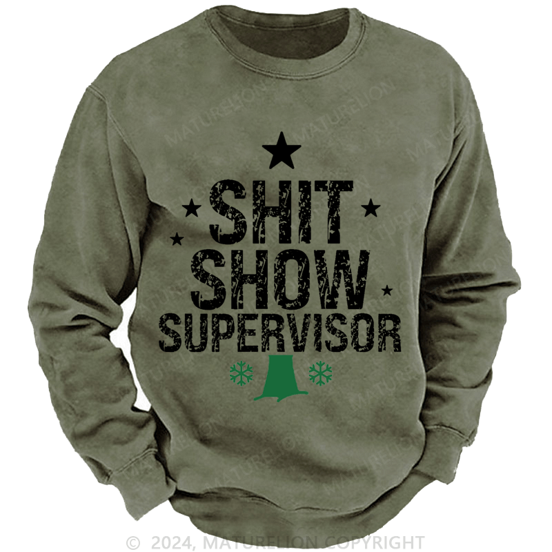 Maturelion Christmas Sweatshirt Sht Show Supervisor Custom Sweatshirt