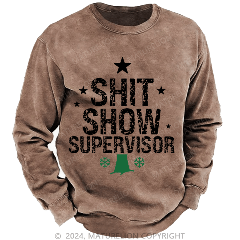 Maturelion Christmas Sweatshirt Sht Show Supervisor Custom Sweatshirt