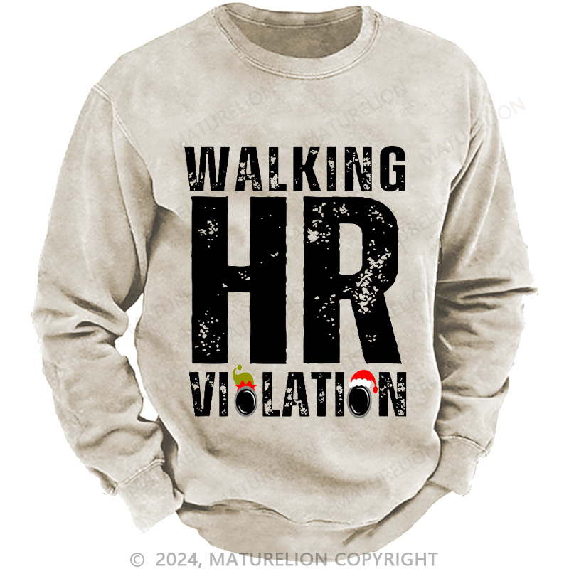 Maturelion Christmas Sweatshirt Walking HR Violation Custom Sweatshirt