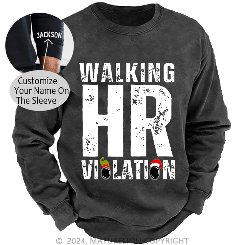 Maturelion Christmas Sweatshirt Walking HR Violation Custom Sweatshirt