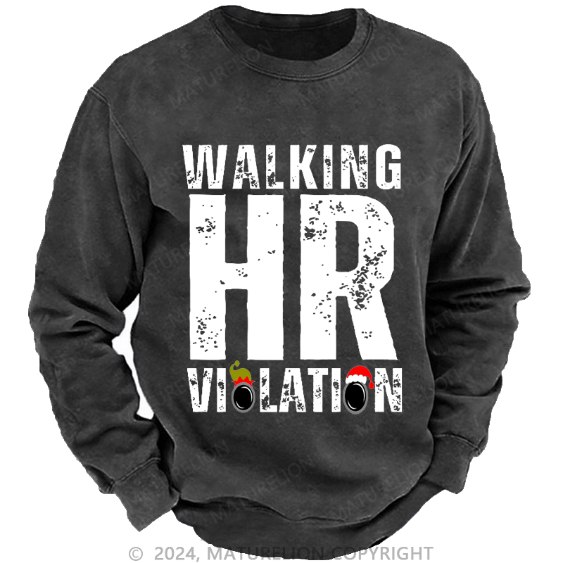 Maturelion Christmas Sweatshirt Walking HR Violation Custom Sweatshirt