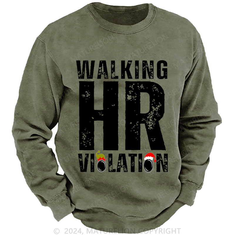 Maturelion Christmas Sweatshirt Walking HR Violation Custom Sweatshirt