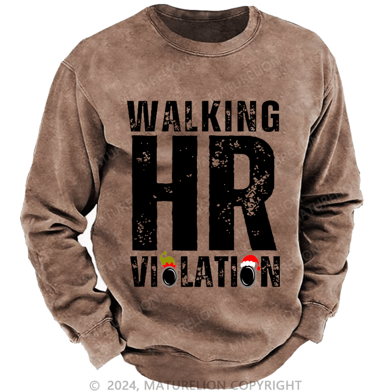 Maturelion Christmas Sweatshirt Walking HR Violation Custom Sweatshirt