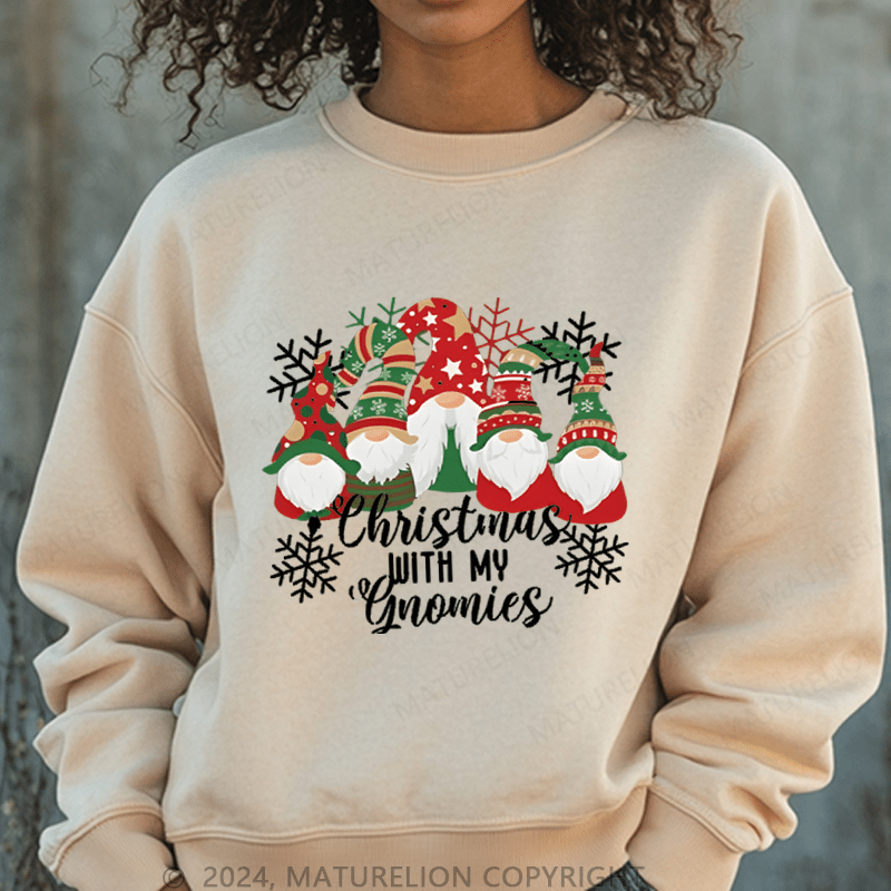 Maturelion Christmas Sweatshirt With My Gnomies Women Sweatshirt