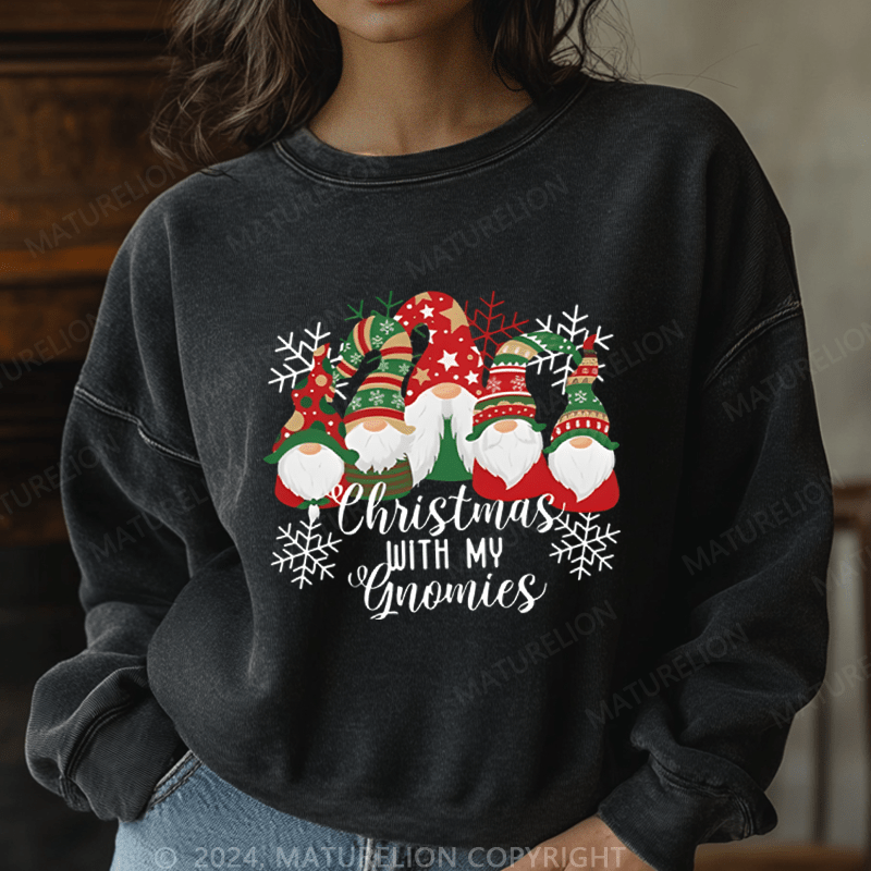 Maturelion Christmas Sweatshirt With My Gnomies Women Sweatshirt