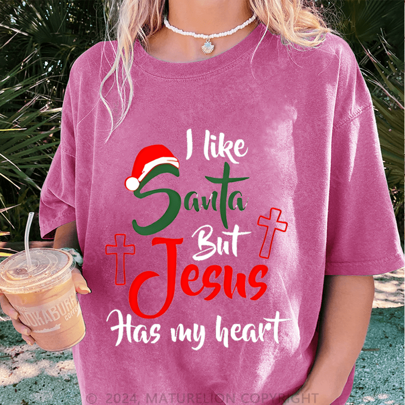 Maturelion Christmas T-Shirt I Like Santa but Jesus Has My Heart Women T-Shirt