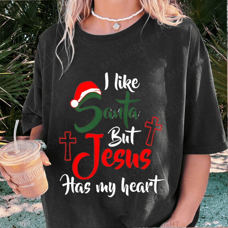 Maturelion Christmas T-Shirt I Like Santa but Jesus Has My Heart Women T-Shirt