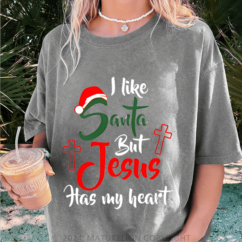 Maturelion Christmas T-Shirt I Like Santa but Jesus Has My Heart Women T-Shirt