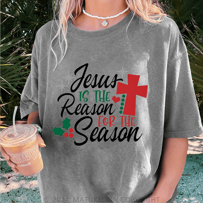 Maturelion Christmas T-Shirt Jesus Is the Reason for the Season Women T-Shirt