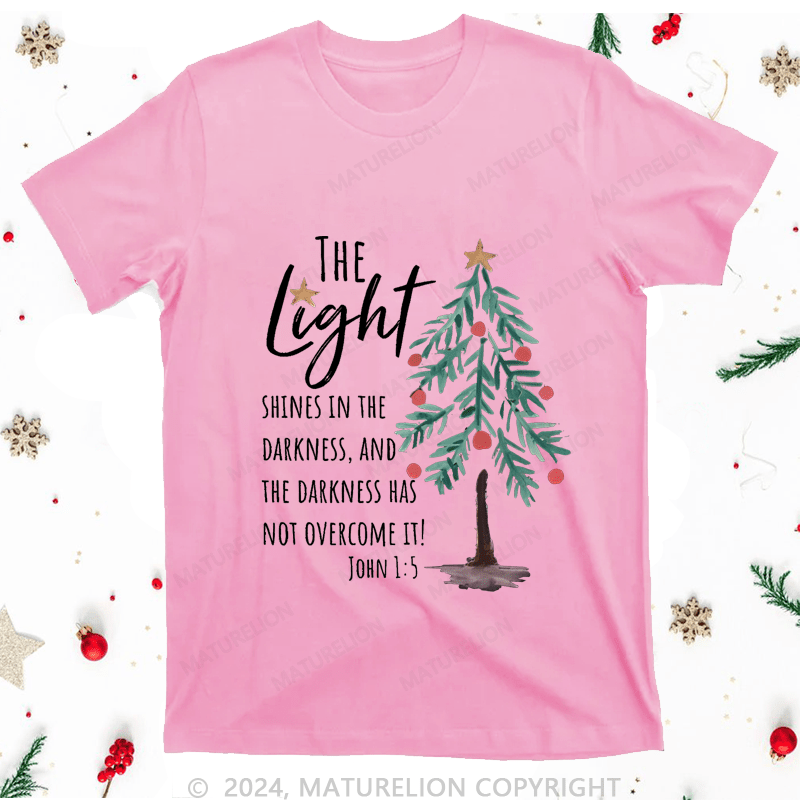 Maturelion Christmas T-Shirt The Light Shines In The Darkness Women T-Shirt