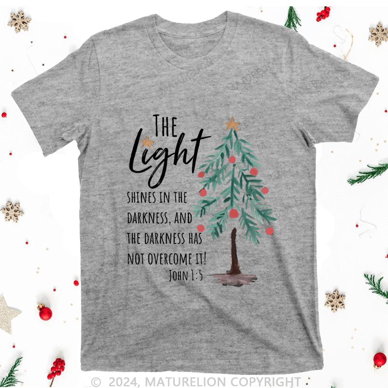 Maturelion Christmas T-Shirt The Light Shines In The Darkness Women T-Shirt