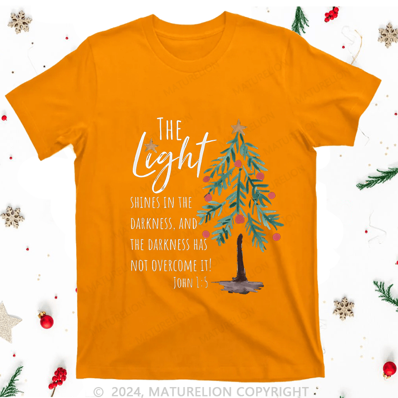 Maturelion Christmas T-Shirt The Light Shines In The Darkness Women T-Shirt