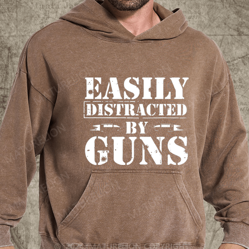 Maturelion Easily Distracted Buy Guns Washed Hoodie