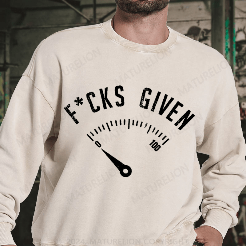 Maturelion F*cks Given DTG Printing Washed sweatshirt