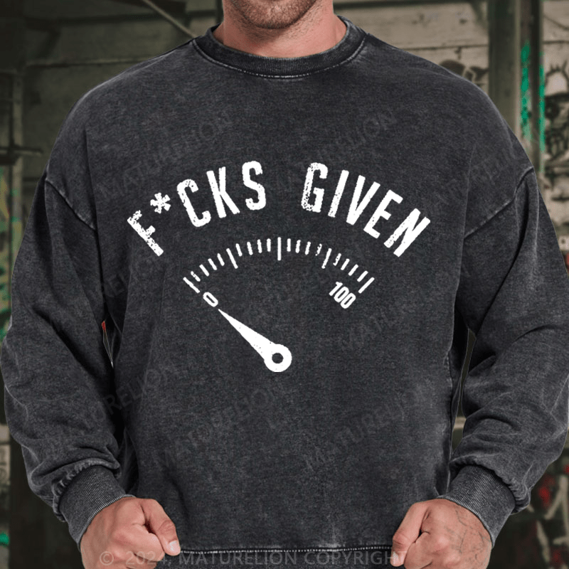 Maturelion F*cks Given DTG Printing Washed sweatshirt