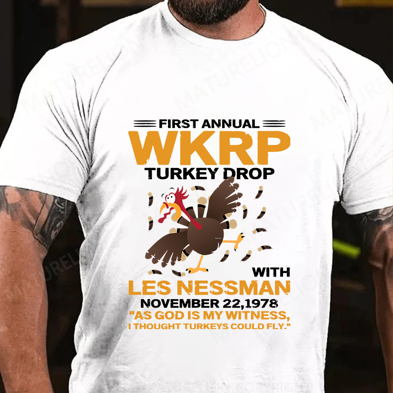 Maturelion First Annual Wkrp Turkey Drop Cotton T-Shirt