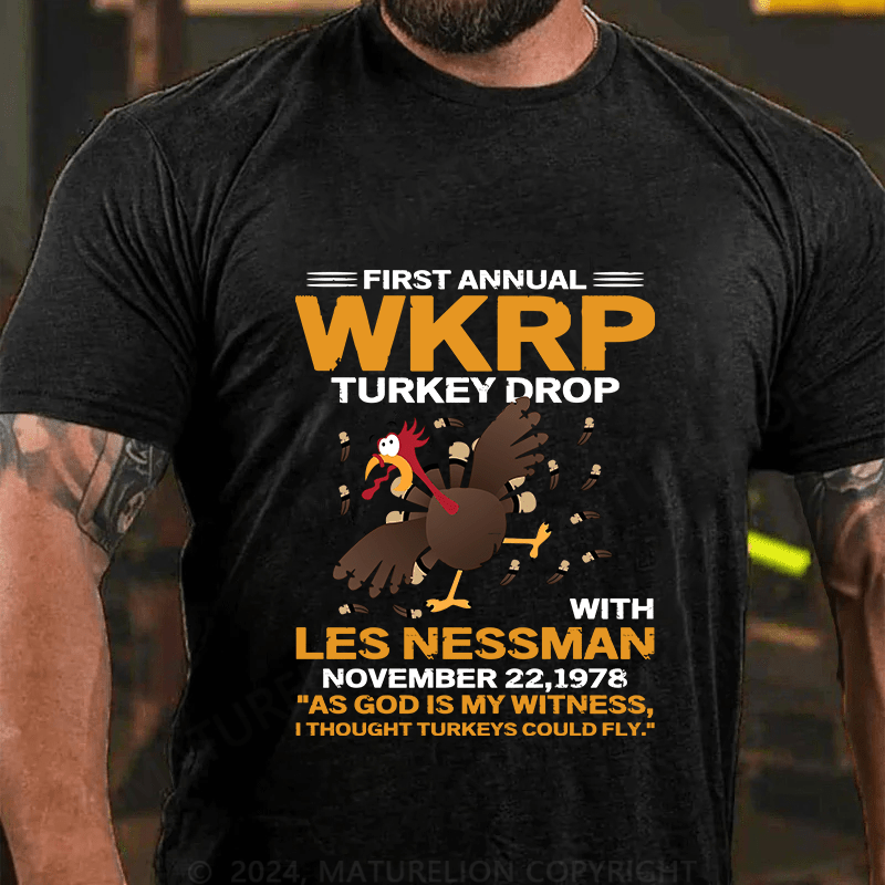 Maturelion First Annual Wkrp Turkey Drop Cotton T-Shirt