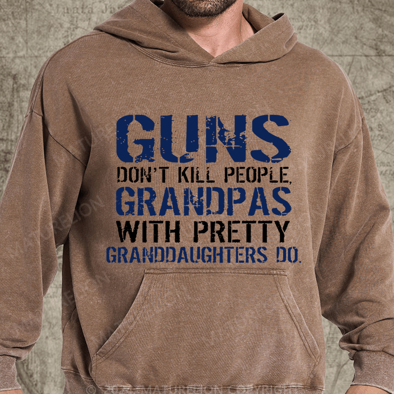 Maturelion Guns Don't Kill People Grandpas Do Vintage Washed Hoodie