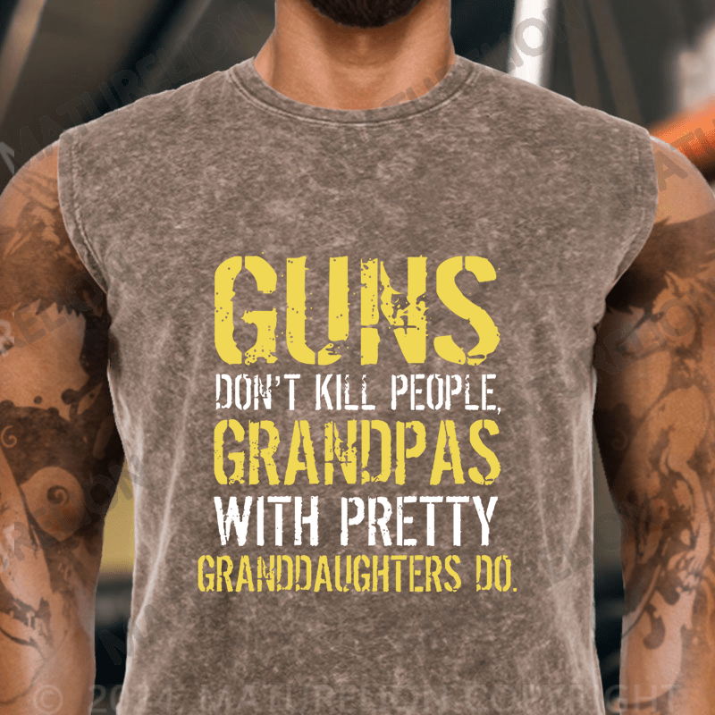 Maturelion  Guns Don't Kill People Grandpas Do Vintage Washed Tank Top