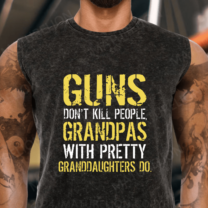 Maturelion  Guns Don't Kill People Grandpas Do Vintage Washed Tank Top