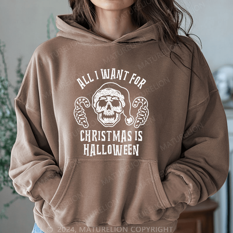 Maturelion Halloween All I Want For Christmas Is Halloween Washed Hoodie