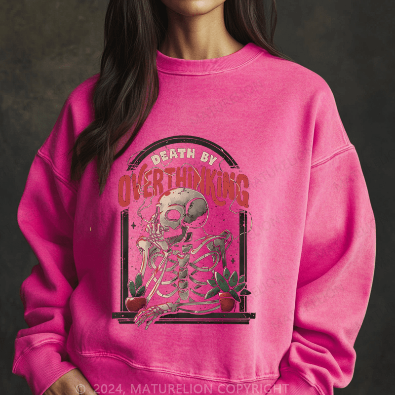 Maturelion Halloween Death By Overthinking Funny Washed Halloween Sweatshirt