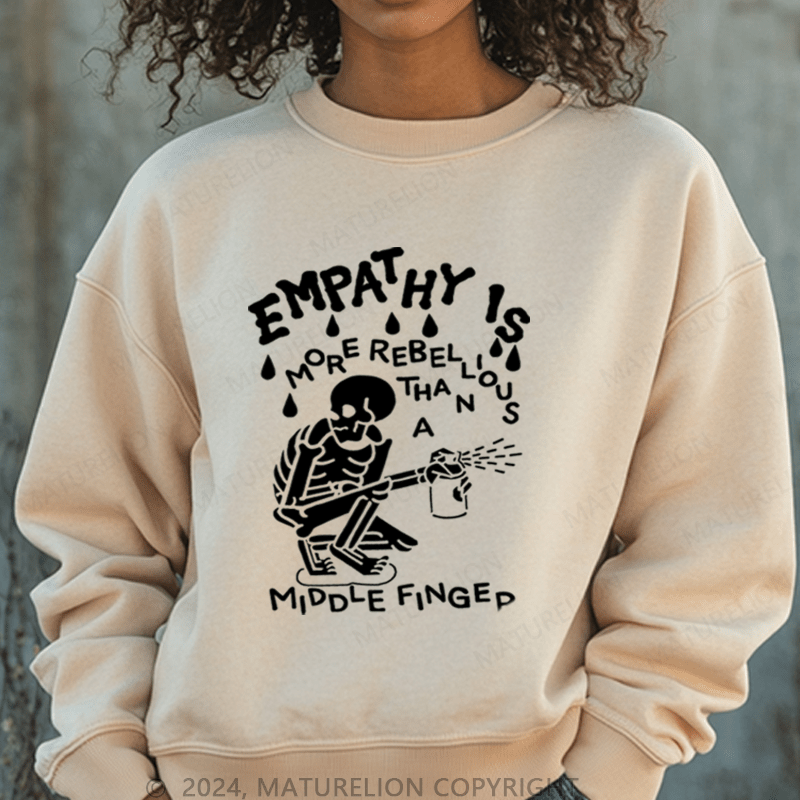 Maturelion Halloween Empathy Is More Rebellious Than A Middle Finger Washed Halloween Sweatshirt