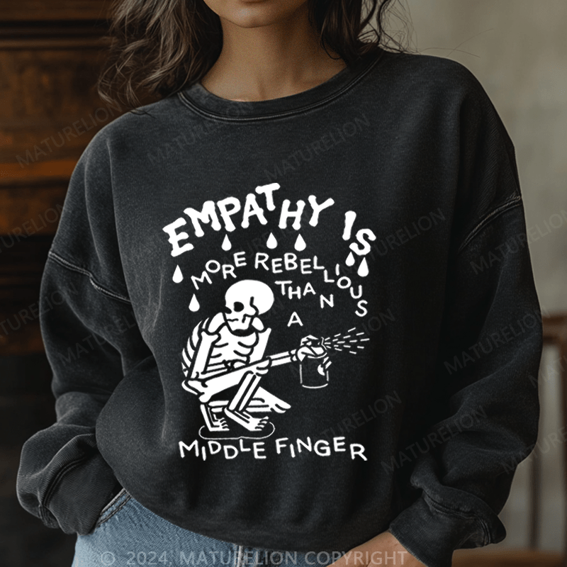 Maturelion Halloween Empathy Is More Rebellious Than A Middle Finger Washed Halloween Sweatshirt