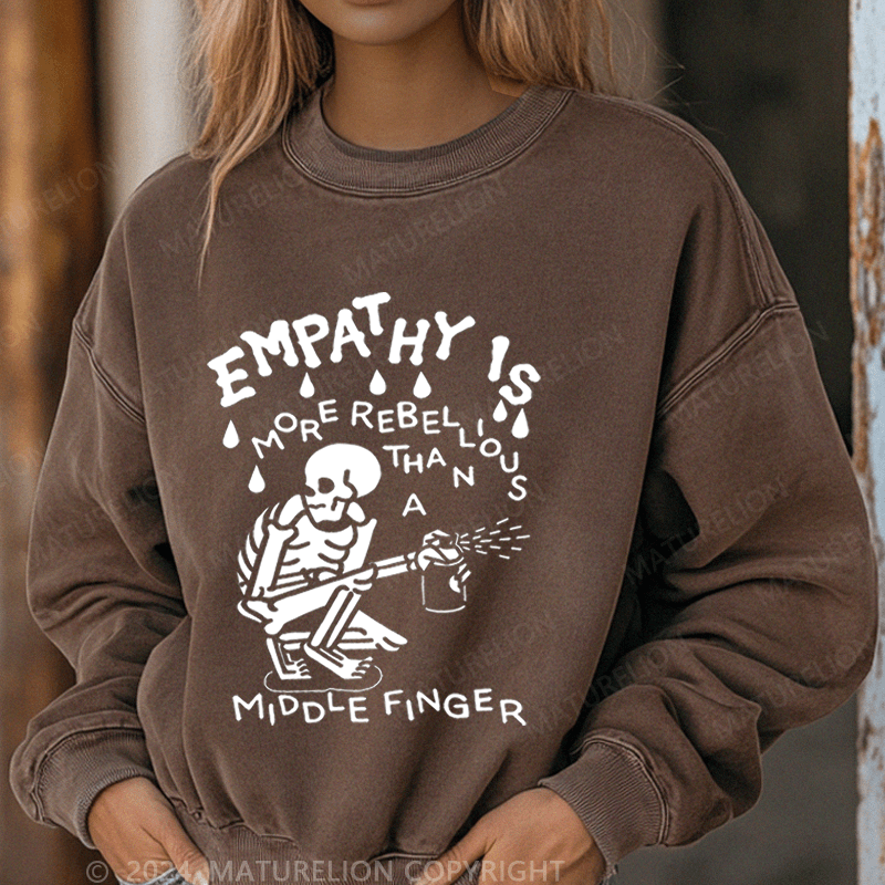 Maturelion Halloween Empathy Is More Rebellious Than A Middle Finger Washed Halloween Sweatshirt